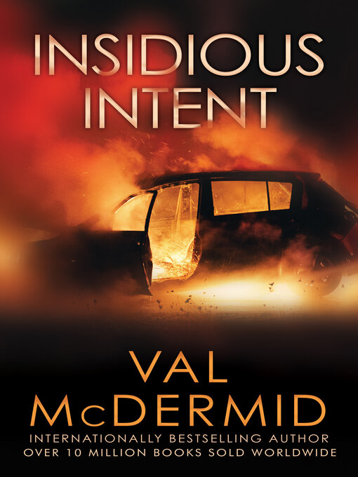 Title details for Insidious Intent by Val McDermid - Available
